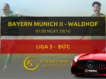 FC Bayern Munich II – Waldhof Mannheim (01h00 ngày 29/10)